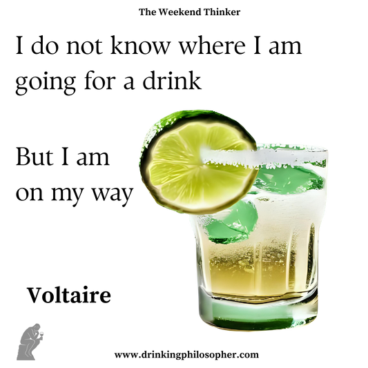 I Don’t Know Where I’m Going for a Drink – Voltaire Poster